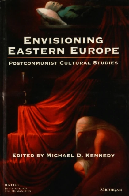 Envisioning Eastern Europe