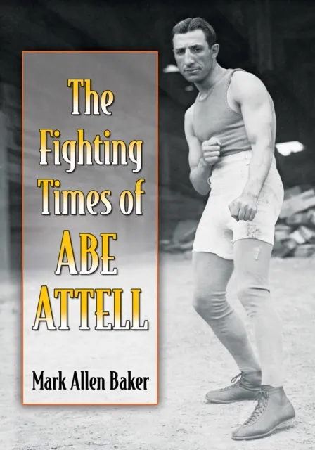 Fighting Times of Abe Attell
