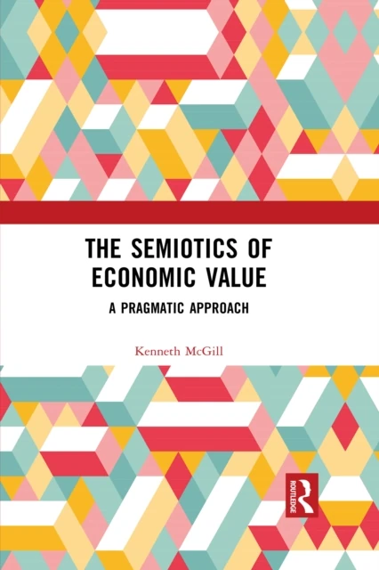 Semiotics of Economic Value