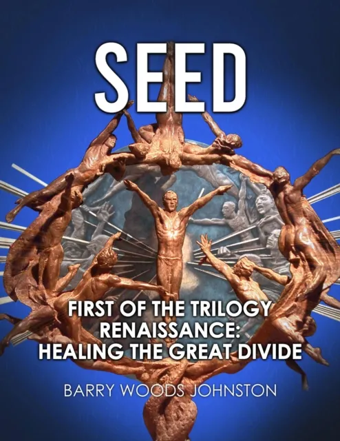 SEED: First of the Trilogy Renaissance