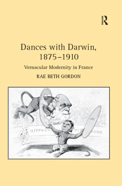 Dances with Darwin, 1875-1910