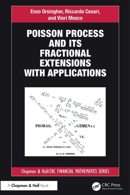 Poisson Process and its Fractional Extensions with Applications