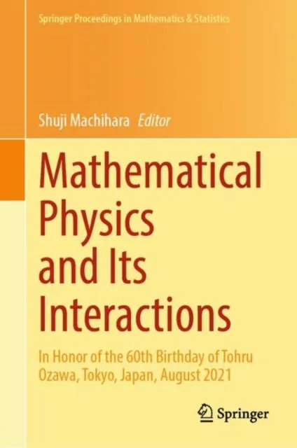 Mathematical Physics and Its Interactions