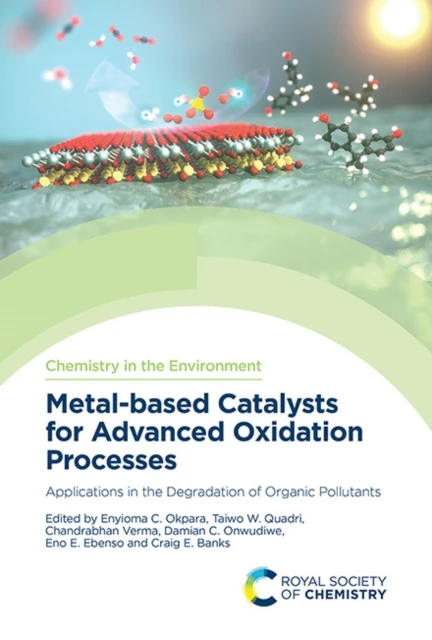 Metal-based Catalysts for Advanced Oxidation Processes