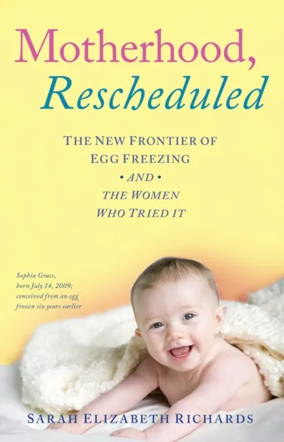 Motherhood, Rescheduled