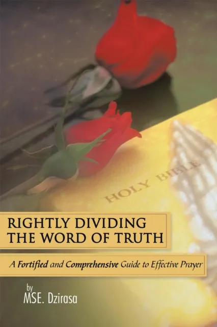Rightly Dividing the Word of Truth