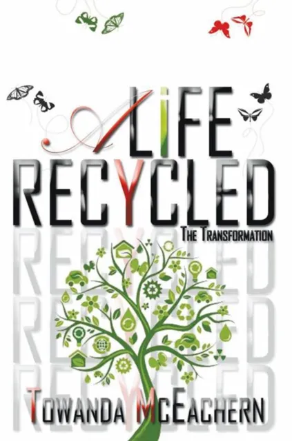 Life Recycled