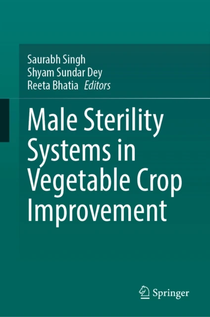 Male Sterility Systems in Vegetable Crop Improvement