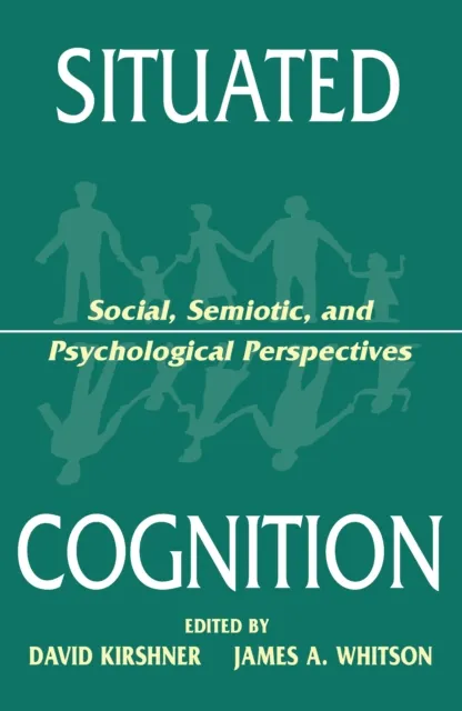 Situated Cognition