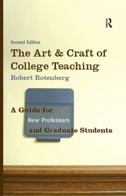 Art and Craft of College Teaching
