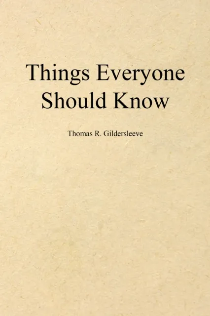 Things Everyone Should Know