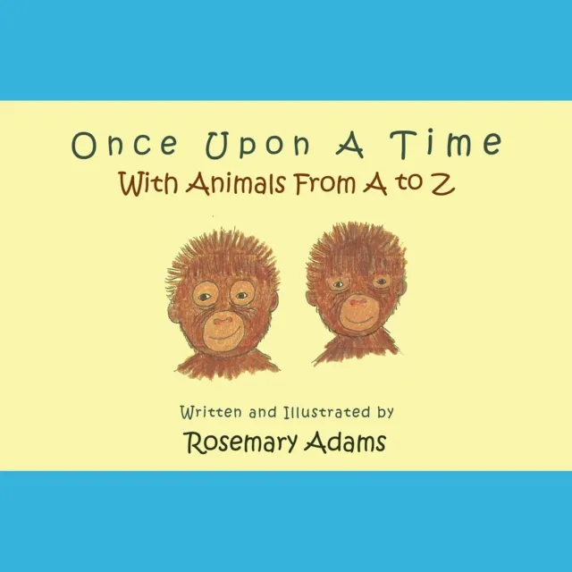 Once Upon a Time with Animals from a to Z