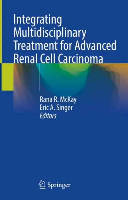 Integrating Multidisciplinary Treatment for Advanced Renal Cell Carcinoma