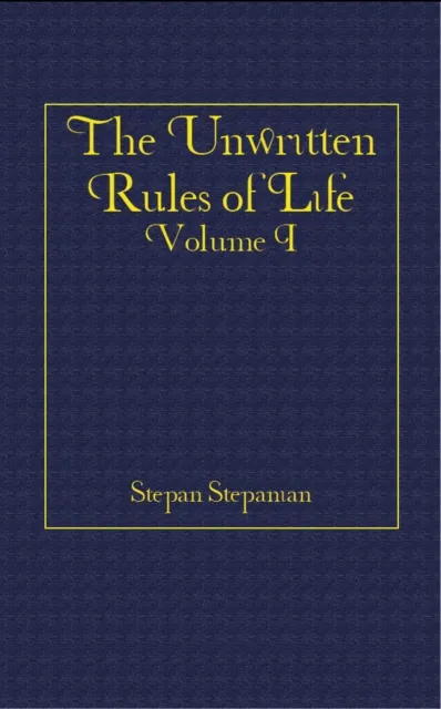 Unwritten Rules of Life