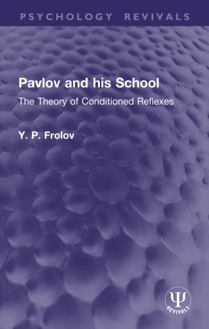 Pavlov and his School
