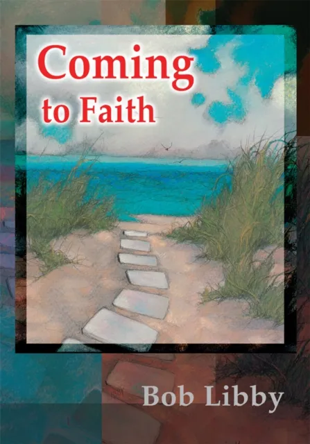 Coming to Faith