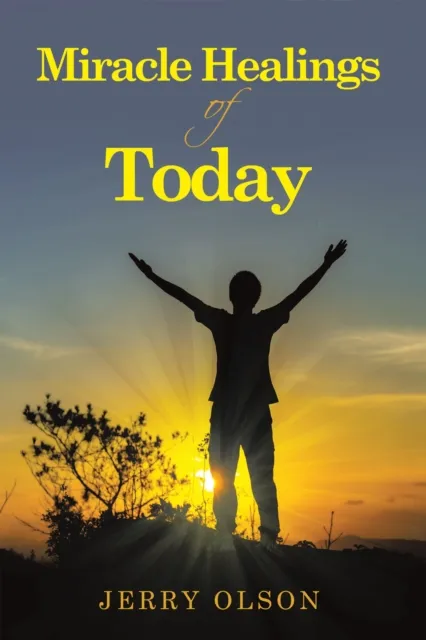 Miracle Healings of Today