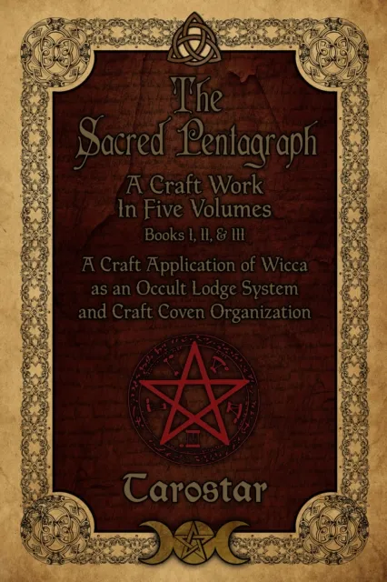 Sacred Pentagraph: Books I, II, and III