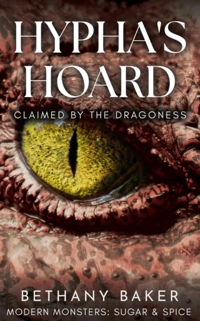 Hypha's Hoard: Claimed by the Dragoness