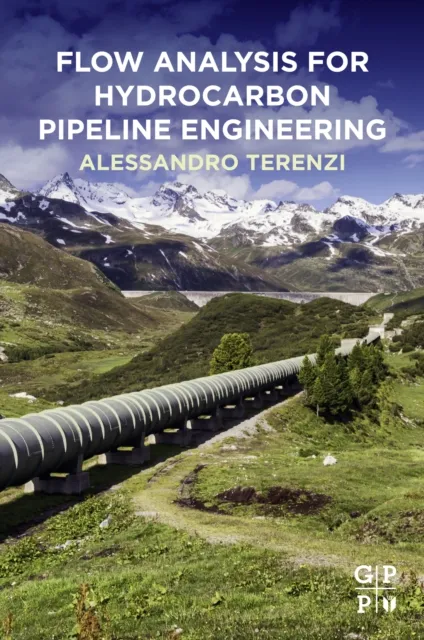 Flow Analysis for Hydrocarbon Pipeline Engineering