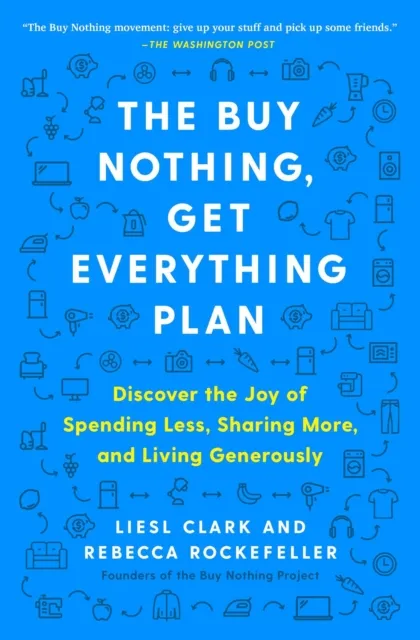 Buy Nothing, Get Everything Plan