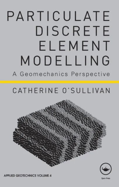 Particulate Discrete Element Modelling