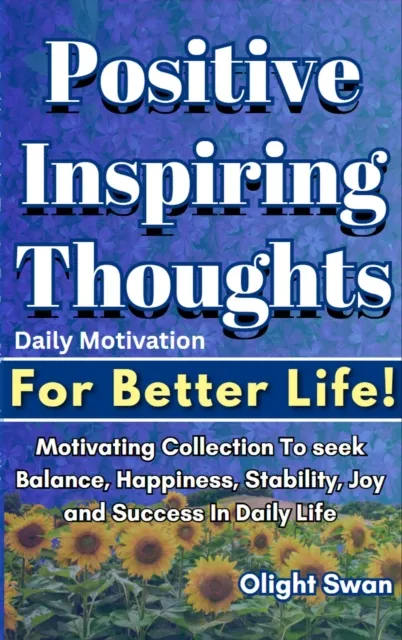 Positive Thoughts To Change Your Negative Mindset