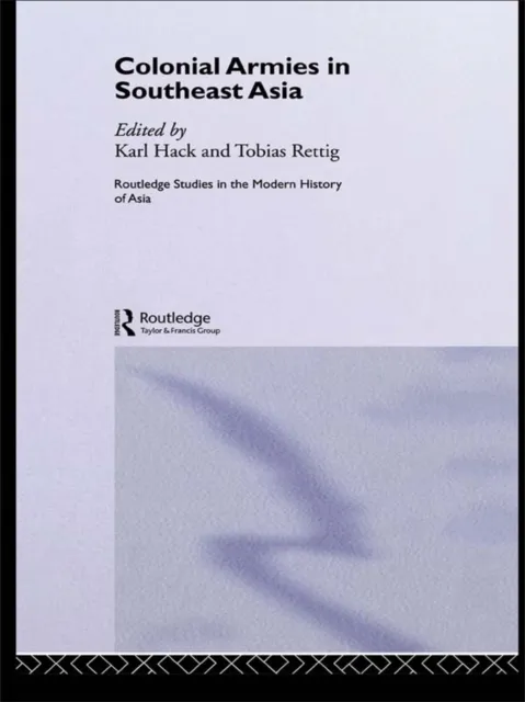 Colonial Armies in Southeast Asia