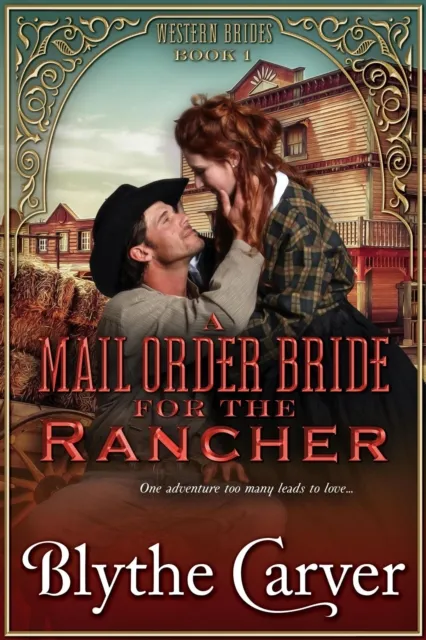 Mail Order Bride for the Rancher