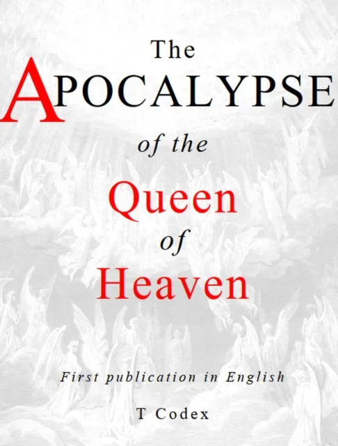 Apocalypse of the Queen of Heaven