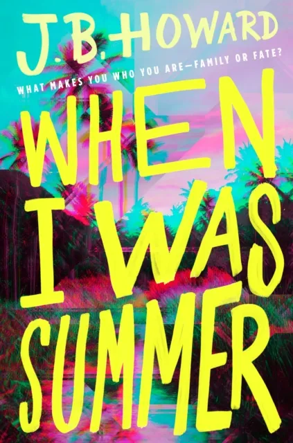 When I Was Summer