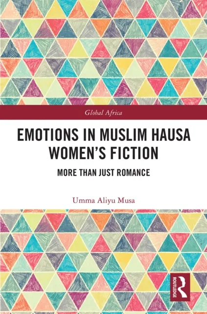 Emotions in Muslim Hausa Women's Fiction