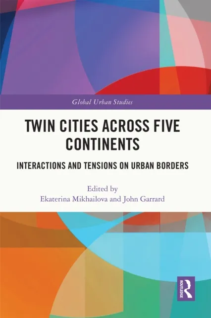 Twin Cities across Five Continents