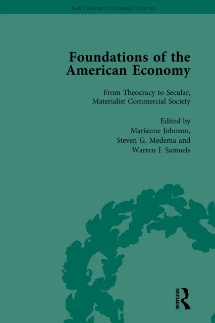 Foundations of the American Economy Vol 1