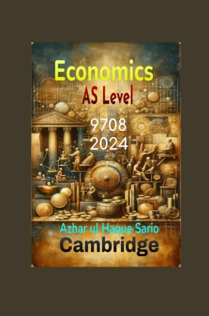 Cambridge AS Level Economics 9708