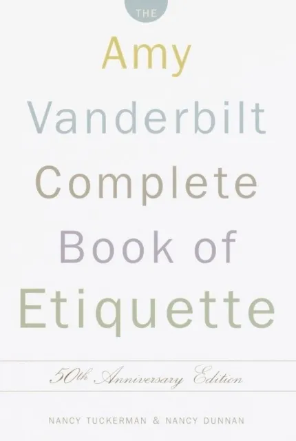 Amy Vanderbilt Complete Book of Etiquette