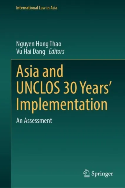 Asia and UNCLOS 30 Years' Implementation