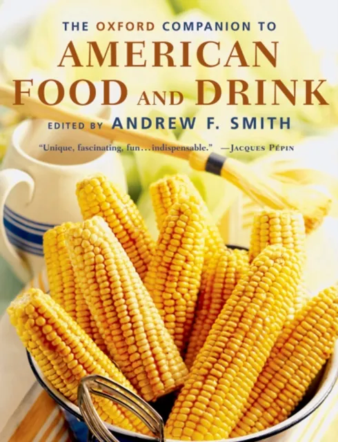 Oxford Companion to American Food and Drink
