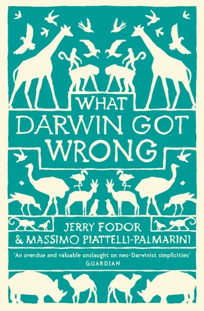 What Darwin Got Wrong