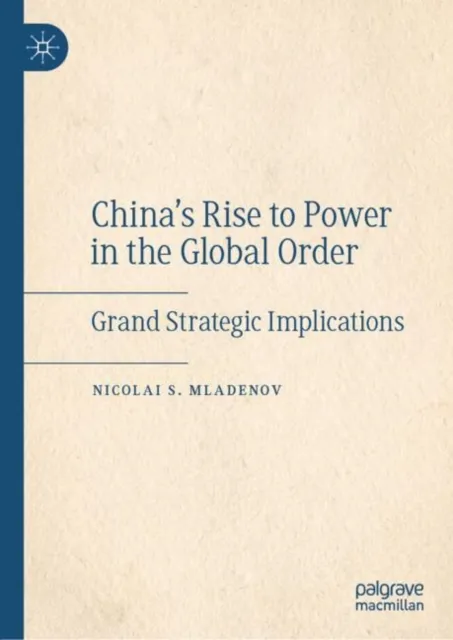 China's Rise to Power in the Global Order