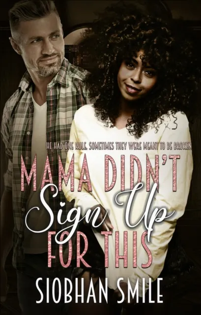 Mama Didn't Sign up for This