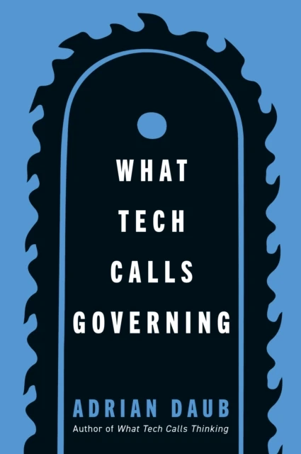What Tech Calls Governing