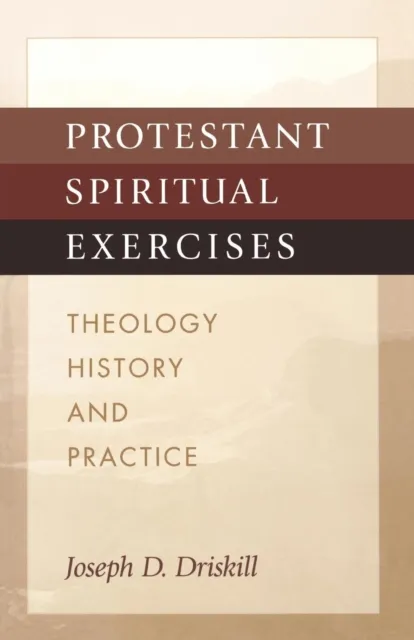 Protestant Spiritual Exercises
