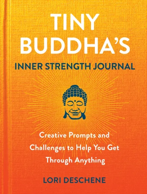 Tiny Buddha's Inner Strength Journal