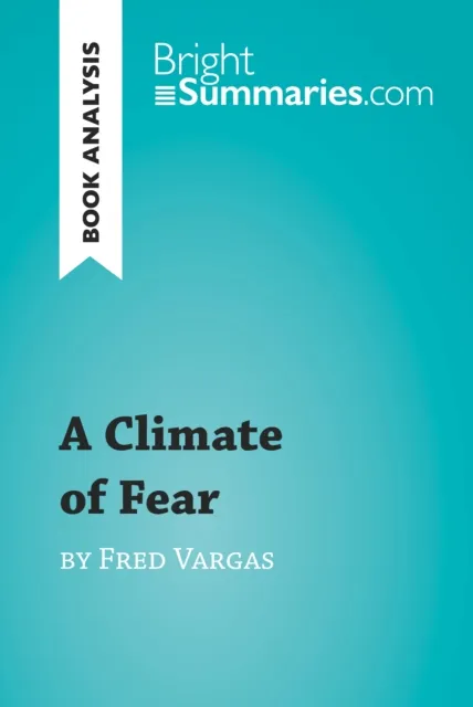 Climate of Fear by Fred Vargas (Book Analysis)