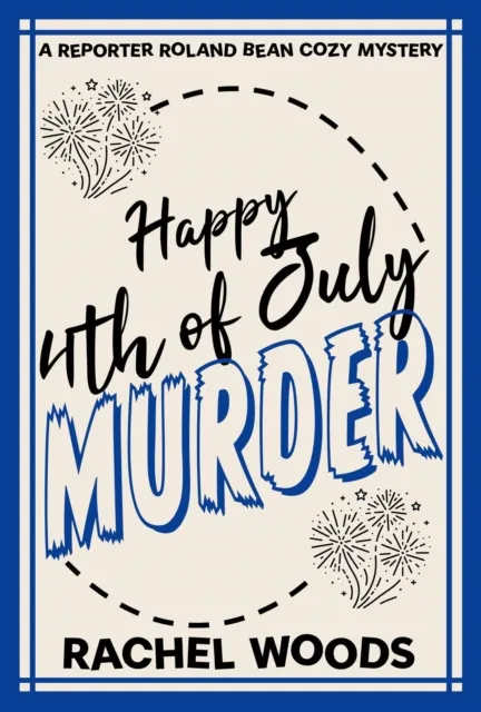 Happy 4th of July Murder