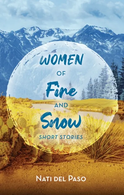 Women of Fire and Snow