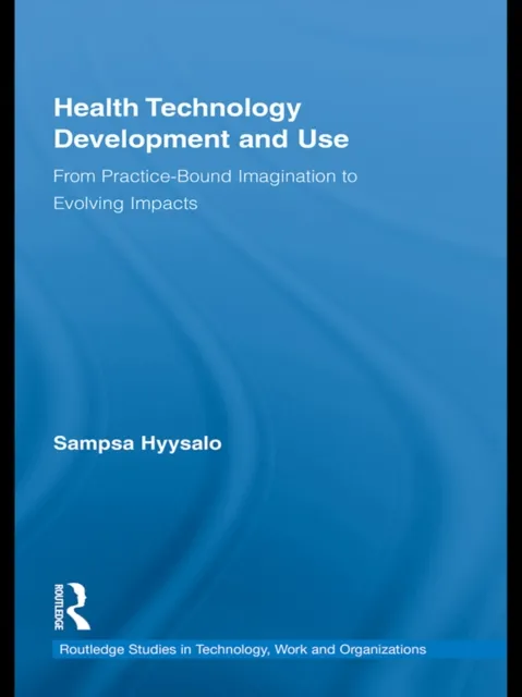 Health Technology Development and Use