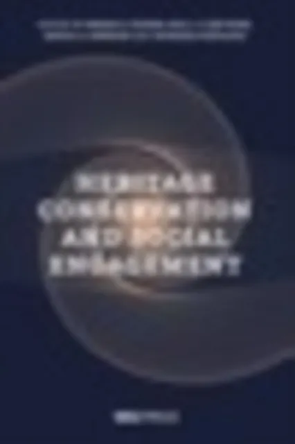 Heritage Conservation and Social Engagement