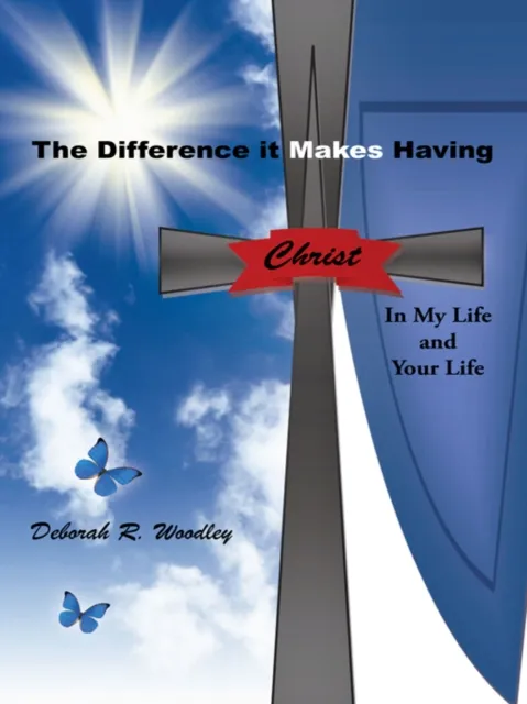 Difference It Makes Having Christ in My Life and Your Life